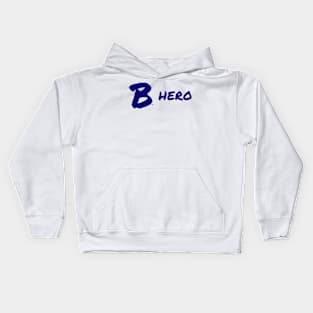 B Hero Kids Hoodie